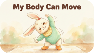 My Body Can Move