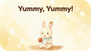 Yummy, Yummy!